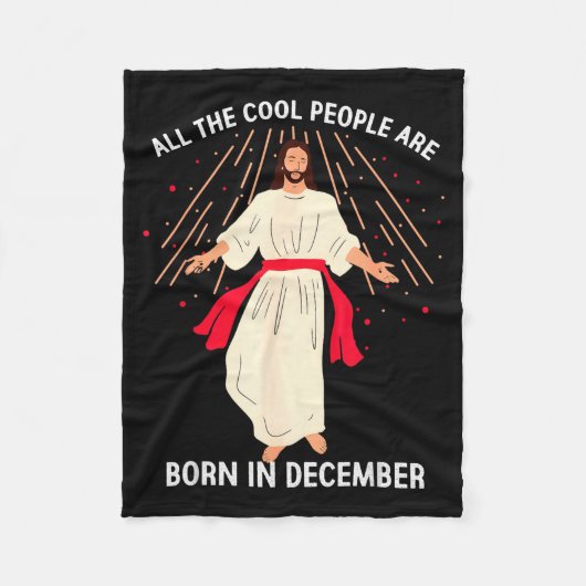 Cool People Are Born In December Christian Christm Fleecedecke (Vorderseite)