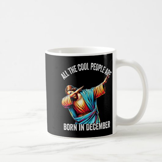 Cool People Are Born In December Christian Christm Kaffeetasse (Rechts)