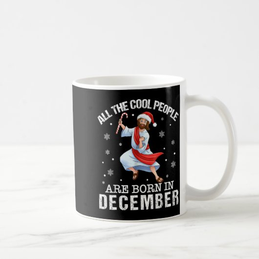 Cool People Are Born In December Christian Christm Kaffeetasse (Rechts)