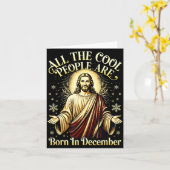 Cool People Are Born In December Christian Christm Karte (Gelbe Blume)