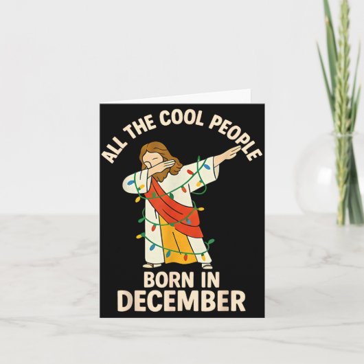 Cool People Are Born In December Christian Christm Karte (Vorderseite)