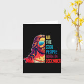 Cool People Are Born In December Christian Christm Karte (Gelbe Blume)