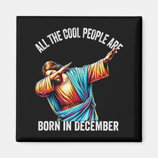 Cool People Are Born In December Christian Christm Magnet (Vorne)