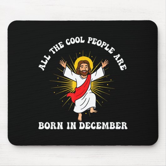 Cool People Are Born In December Christian Christm Mousepad (Vorne)