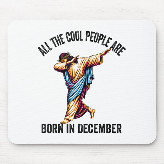 Cool People Are Born In December Christian Christm Mousepad (Vorne)