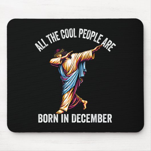 Cool People Are Born In December Christian Christm Mousepad (Vorne)