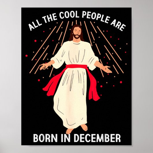 Cool People Are Born In December Christian Christm Poster (Vorne)