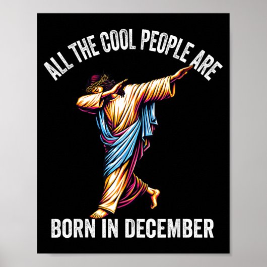 Cool People Are Born In December Christian Christm Poster (Vorne)