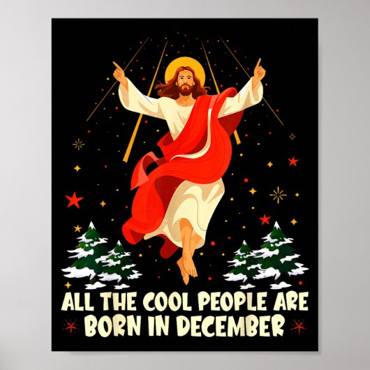 Cool People Are Born In December Christian Christm Poster (Vorne)