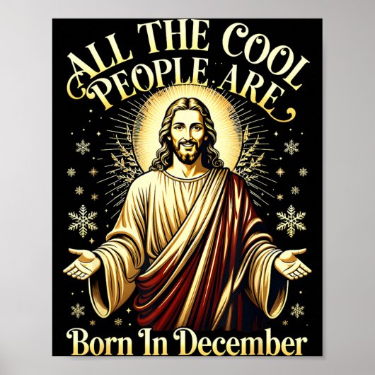 Cool People Are Born In December Christian Christm Poster (Vorne)
