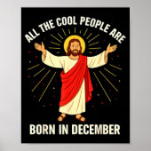 Cool People Are Born In December Christian Christm Poster (Vorne)