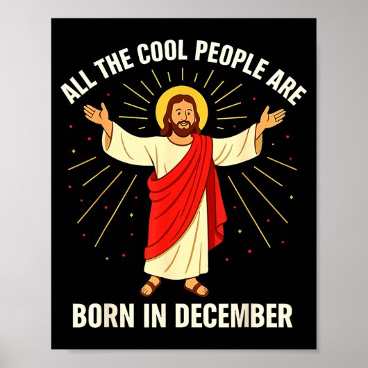 Cool People Are Born In December Christian Christm Poster (Vorne)