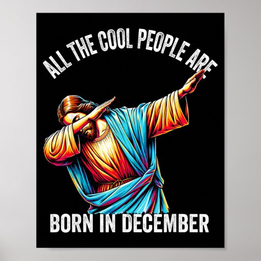 Cool People Are Born In December Christian Christm Poster (Vorne)