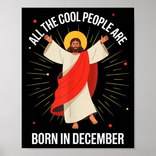 Cool People Are Born In December Christian Christm Poster (Vorne)