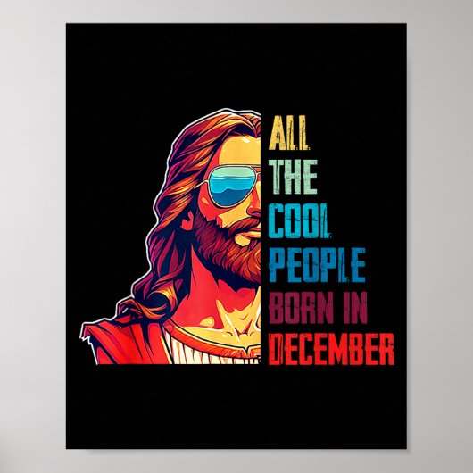 Cool People Are Born In December Christian Christm Poster (Vorne)
