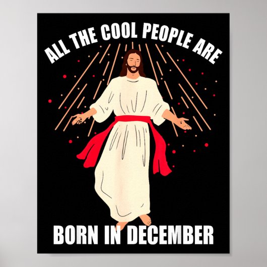 Cool People Are Born In December Christian Christm Poster (Vorne)