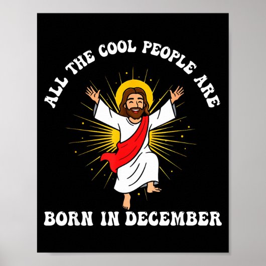 Cool People Are Born In December Christian Christm Poster (Vorne)