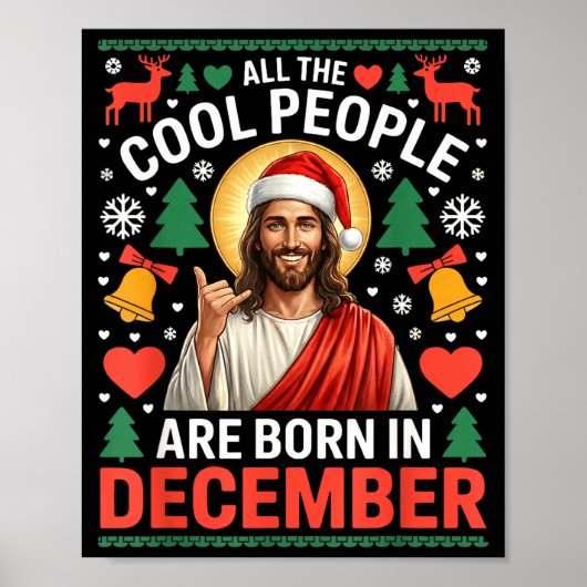 Cool People Are Born In December Christian Christm Poster (Vorne)