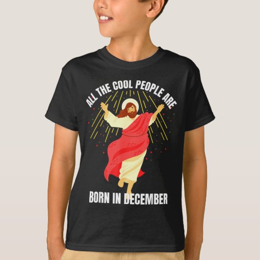 Cool People Are Born In December Christian Christm T-Shirt (Vorderseite)