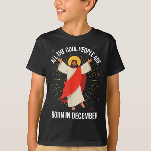 Cool People Are Born In December Christian Christm T-Shirt (Vorderseite)