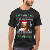 Cool People Are Born In December Christian Christm T-Shirt (Vorderseite)