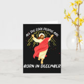 Cool People Are Born In December Christian Jesus C Karte (Gelbe Blume)
