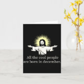 Cool People Are Born In December Christian Jesus C Karte (Gelbe Blume)