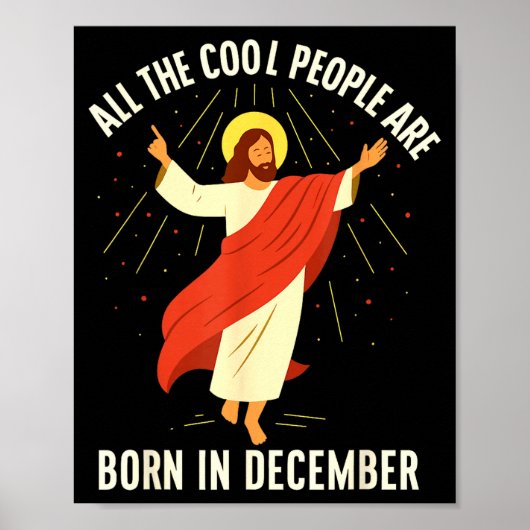 Cool People Are Born In December Christian  Poster (Vorne)