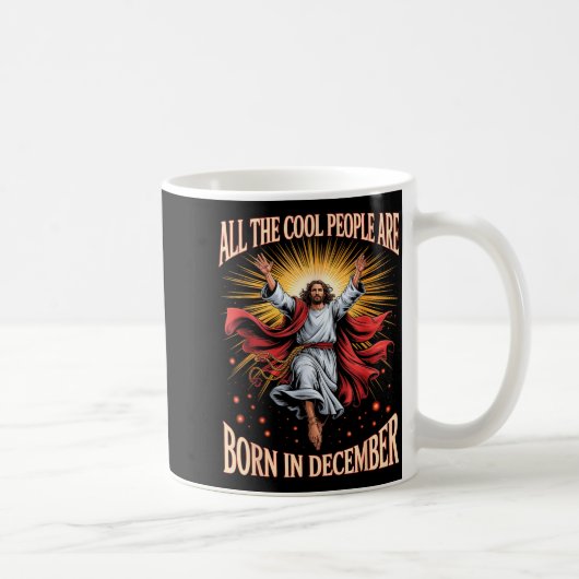 Cool People Are Born In December Christian Xmas Bi Kaffeetasse (Rechts)