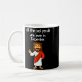 Cool People Are Born In December Christian Xmas Bi Kaffeetasse (Links)