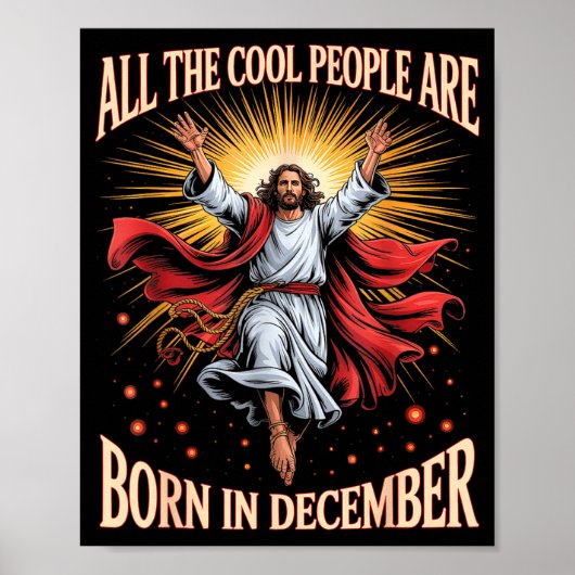 Cool People Are Born In December Christian Xmas Bi Poster (Vorne)