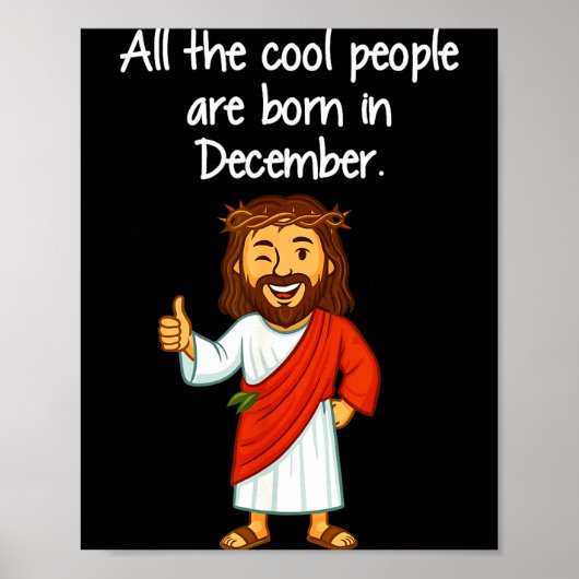 Cool People Are Born In December Christian Xmas Bi Poster (Vorne)