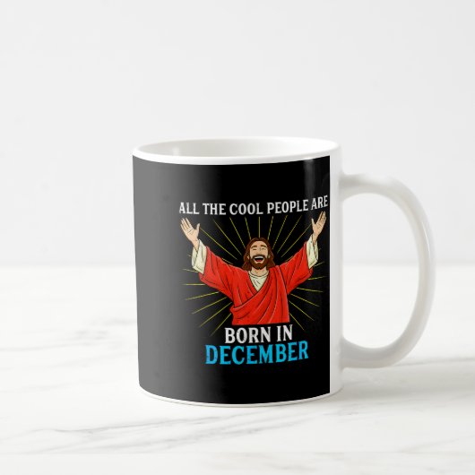 Cool People Are Born In December Christmas Bday Ch Kaffeetasse (Rechts)