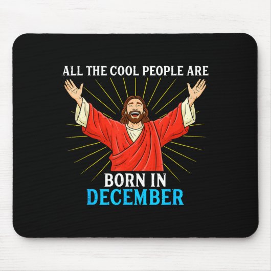 Cool People Are Born In December Christmas Bday Ch Mousepad (Vorne)
