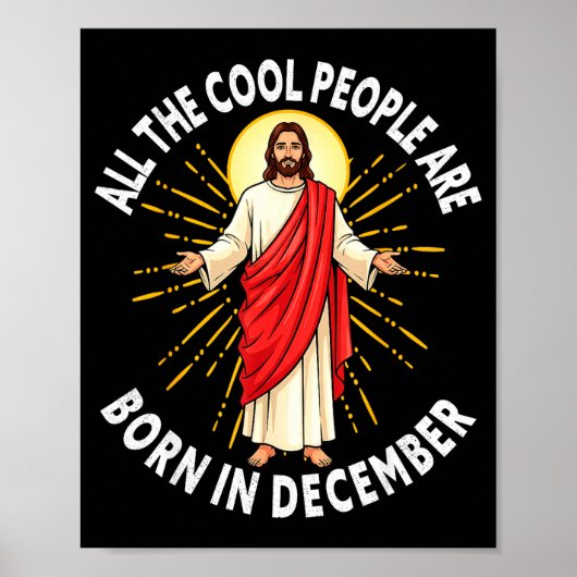 Cool People Are Born In December Christmas Christi Poster (Vorne)