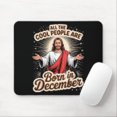 Cool People Born In December Birthday Christian Ch Mousepad (Mit Mouse)