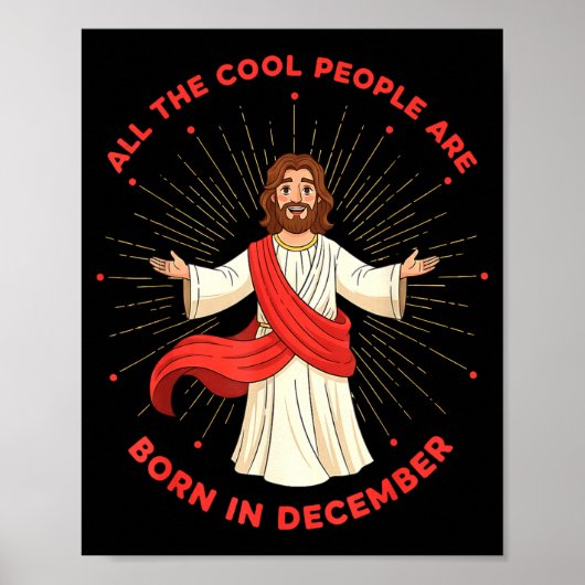 Cool People Born In December Birthday Funny Jesus Poster (Vorne)