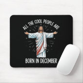 Cool People December Birthday Sritual Theme  Mousepad (Mit Mouse)