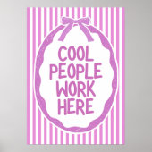 Cool People Work Poster (Vorne)