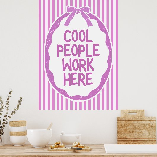 Cool People Work Poster (Küche)