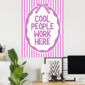 Cool People Work Poster (Heimbüro)