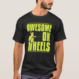 Cool Phantastisch auf Rädern Paralympics Power Bet T-Shirt