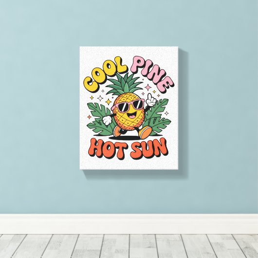 Cool Pine Hot Sun Retro Pineapple Summer Vibes Leinwanddruck (Insitu (Holzboden))