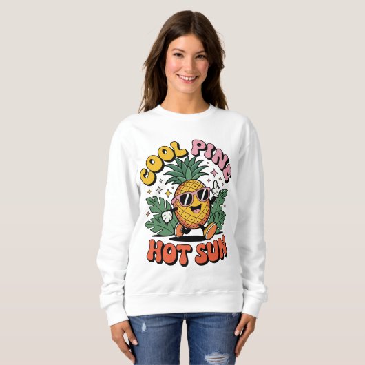 Cool Pine Hot Sun Retro Pineapple Summer Vibes Sweatshirt (Vorne ganz)