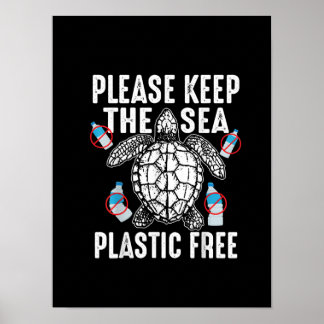 Cool Please Keep Sea Plastic Free Funny Turtle Poster