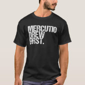 Cool Poetry Tees Mercutio Drew First (Vorderseite)