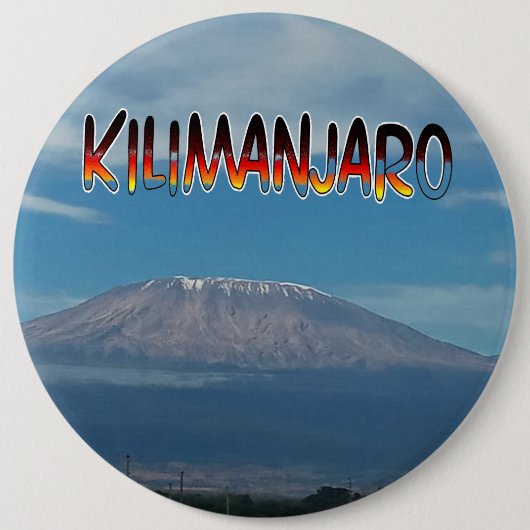 Cool Populäre Walkable Climbable Mount Kilimanjaro Button (Vorderseite)