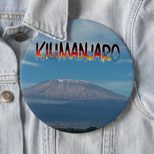 Cool Populäre Walkable Climbable Mount Kilimanjaro Button (Beispiel)