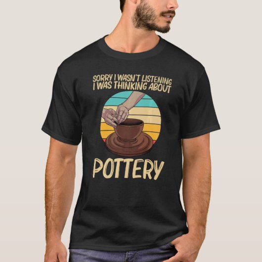Cool Pottery For Men Women Pottery Ceramic Pot T-Shirt (Vorderseite)