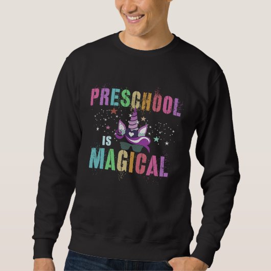 Cool PRESCHOOL IS MAGICAL PreK I'm Unicorn Teacher Sweatshirt (Vorderseite)